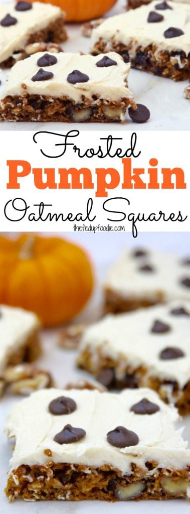 Frosted Pumpkin Oatmeal Squares recipe is made of healthy ingredients, a sprinkling of chocolate chips and topped with a buttery cream cheese frosting. The best of both worlds and a fall favorite! https://www.thefedupfoodie.com