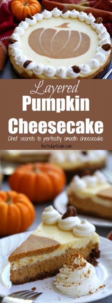How To Make The Best Layered Pumpkin Cheesecake