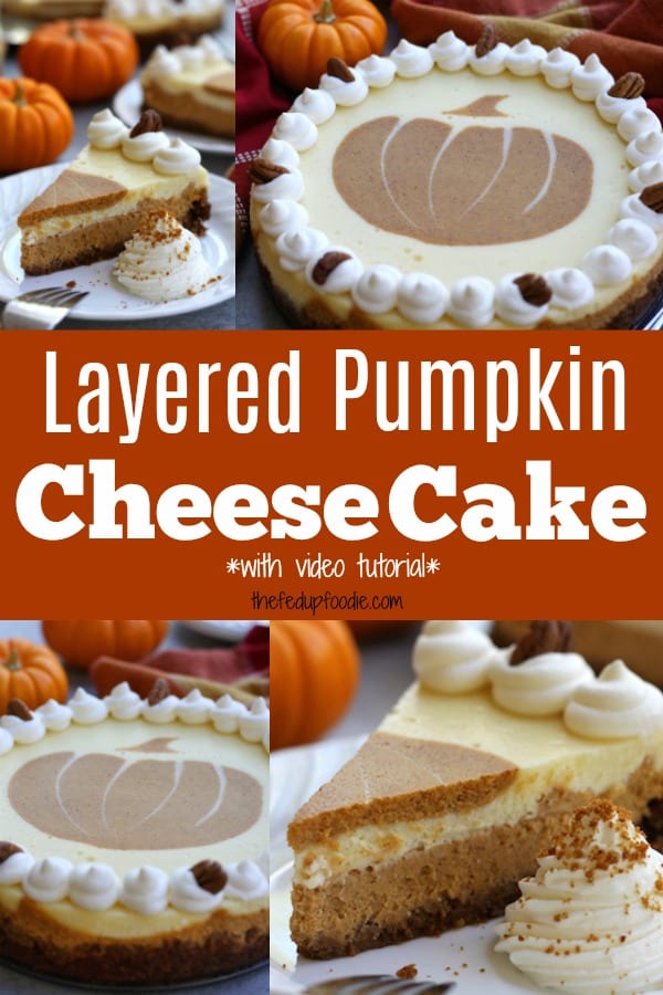 Creamy and decadent, this Layered Pumpkin Cheesecake stands above the rest with a gingersnap, graham and pecan crust. Layers of pumpkin and vanilla cheesecake make this a beautiful and delicious dessert for your Holidays. #TheFedUpFoodie #PumpkinCheesecake #LayeredPumpkinCheesecake #Cheesecake #Pumpkin #PumpkinVanillaCheesecake #ThanksgivingDessertIdeas https://www.thefedupfoodie.com