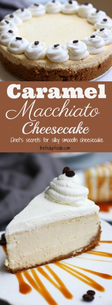 Homemade Caramel Macchiato Cheesecake recipe gives easy chef's secrets to the perfectly smooth cheesecake and how to prevent cracks while baking. This classic cheesecake is a favorite at parties all throughout the year! #cheesecake https://www.thefedupfoodie.com/caramel-macchiato-cheesecake/