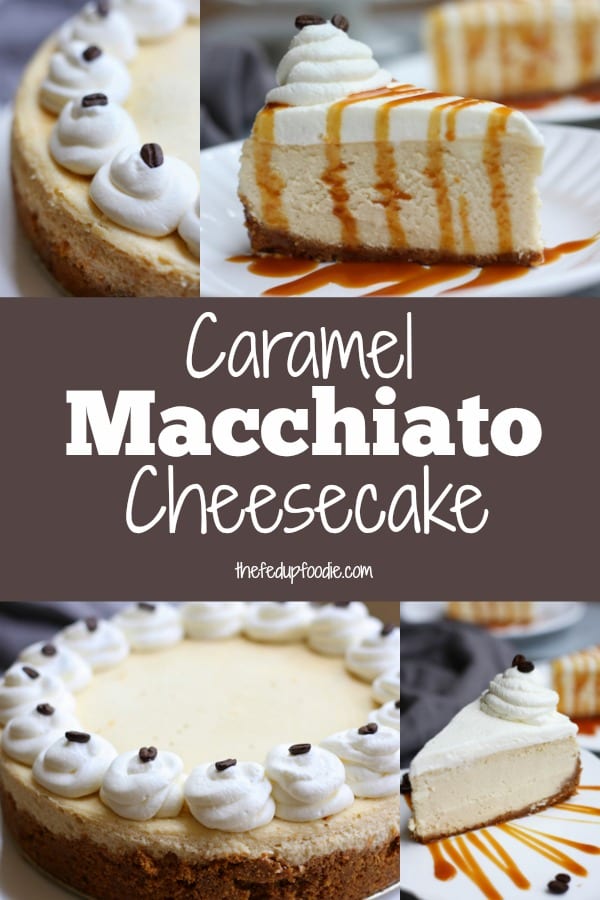 Two classics unite in this wonderfully decadent Caramel Macchiato Cheesecake. Skip the coffee house today and enjoy a slice of this fluffy and silky treat perfect for the Holidays. The coffee lovers in your house will thank you. #TheFedUpFoodie #Cheesecake #CaramelCheesecake #CaramelCheesecakeRecipes #CheesecakeRecipes #CaramelMacchiatoRecipe https://www.thefedupfoodie.com