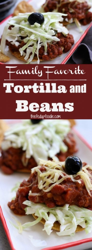 Tortilla and Beans is a family favorite recipe dating back over 70 years. A crispy corn tortilla is topped with a hearty chili, cheese, simple coleslaw and black olives. Delicious, satisfying and budget friendly. Once you try it this will be a recipe you will come back to time and time again. Best ever! https://www.thefedupfoodie.com