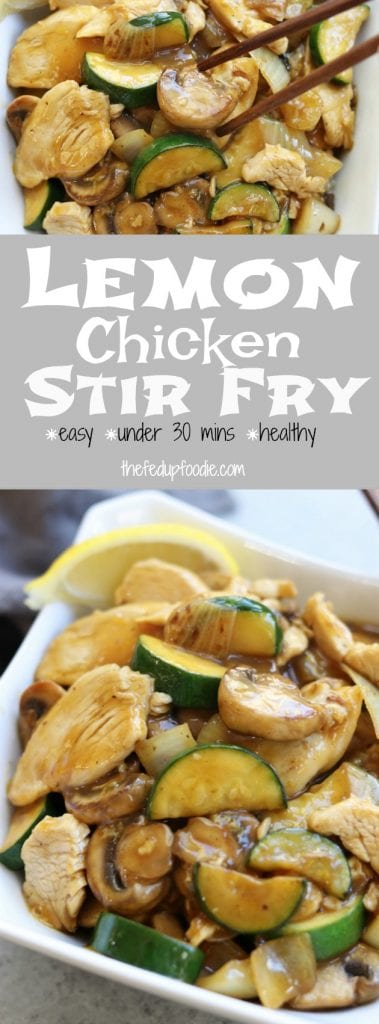 Lemon Chicken Stir Fry recipe is bright and citrusy. Perfect for a quick and healthy dinner that comes together in under 30 minutes. Good bye take out, say hello to your new favorite healthy decadence. https://www.thefedupfoodie.com