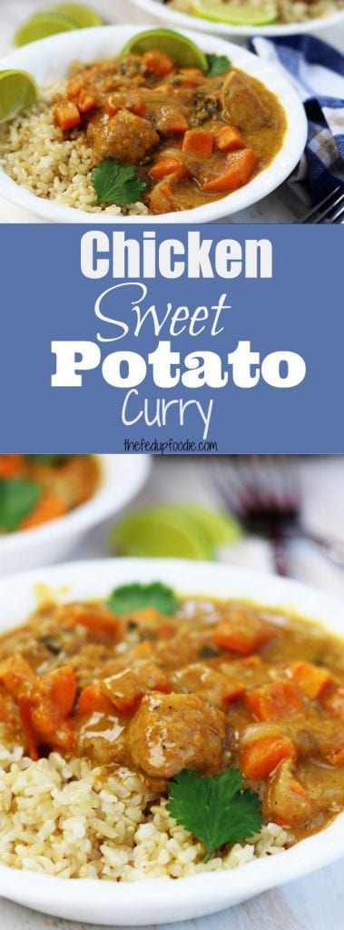 The perfect marriage of savory spices to a subtle sweetness makes this Chicken Sweet Potato Curry recipe a favorite time and time again. A healthy and easy meal with just a few simple ingredients and a 15 minutes prep time. https://www.thefedupfoodie.com