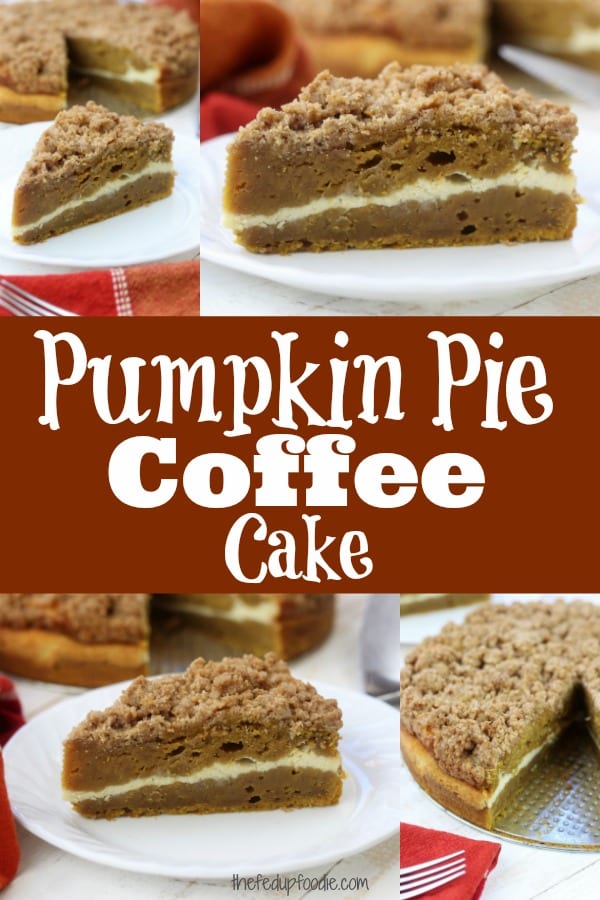 Moist and rich with the best buttery crumble topping, this Pumpkin Pie Coffee Cake recipe is a cross between two classic desserts. Add in the cream cheese layer and this becomes a favorite fall dessert! #thefedupfoodie #pumpkincoffeecake #pumpkindessert #pumpkincake #coffeecake #coffeecakerecipes https://www.thefedupfoodie.com