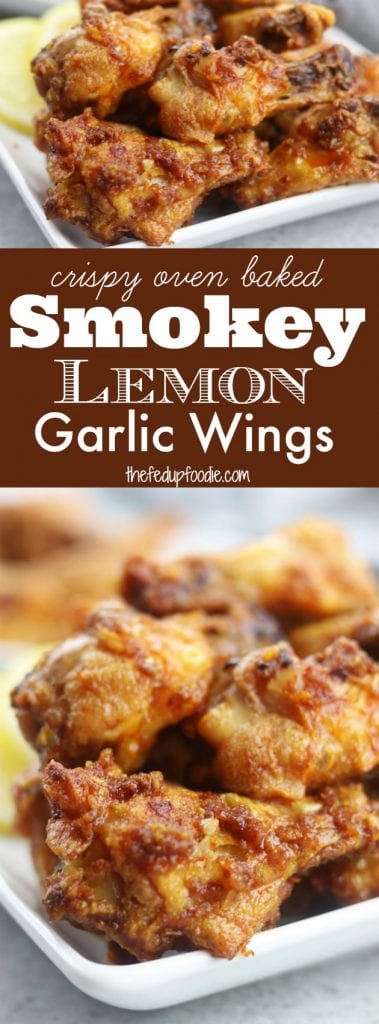 Crispy and baked, these Smokey Lemon Garlic Wings have the subtle flavor of smoked paprika combined with a brightness of lemon and savoriness of garlic. Perfect for game day or a family favorite on movie night! https://www.thefedupfoodie.com