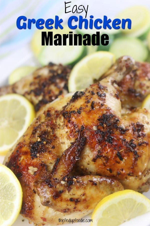 Easy Greek Chicken Marinade creates the best, most tender baked or grilled chicken. Perfect for whole chickens, chicken breasts or chicken kebabs. This marinade bursts with the flavors of lemon, garlic and oregano.
#GreekChickenMarinade #ChickenMarinade https://www.thefedupfoodie.com