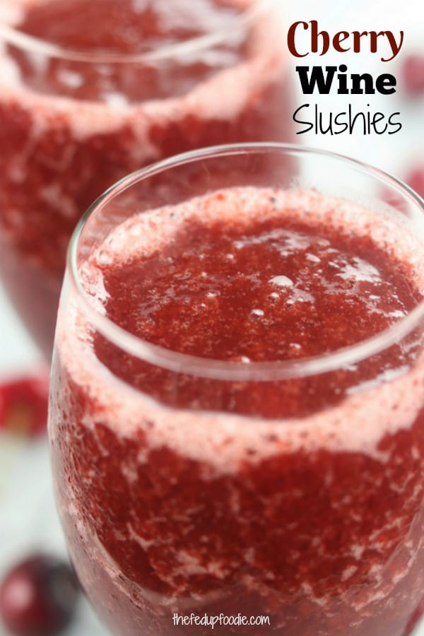 With just 3 ingredients, Cherry Wine Slushies is a fast and refreshing summer frozen cocktail. This drink recipe is perfect for anyone who adores cherries and is perfect for staying cool during the dog days of summer. #WineSlushy #SummerDrinks https://www.thefedupfoodie.com