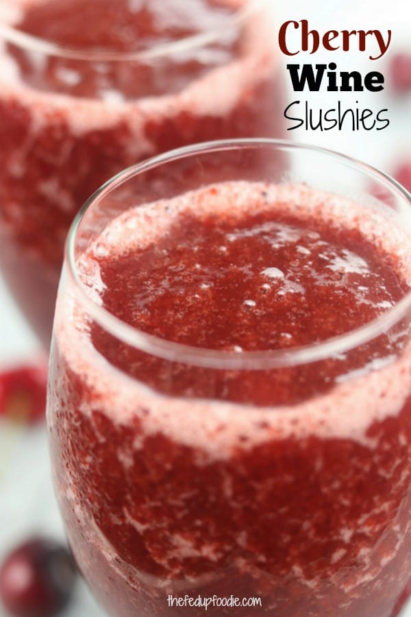 With just 3 ingredients, Cherry Wine Slushies is a fast and refreshing summer frozen cocktail. This drink recipe is perfect for anyone who adores cherries and is perfect for staying cool during the dog days of summer. #WineSlushy #SummerDrinks https://www.thefedupfoodie.com