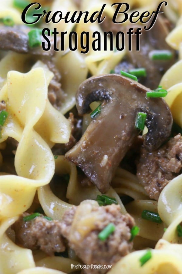 Easy weeknight comfort food, this Ground Beef Stroganoff has intensely rich and savory flavors that many Ground Beef Stroganoff recipes miss. So delicious that even picky 5 year olds gobble this down. #GroundBeefRecipes #HamburgerRecipes https://www.thefedupfoodie.com