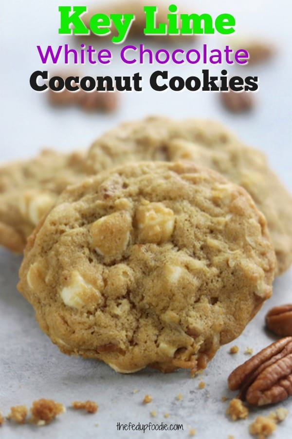 What's better than white chocolate chip cookies? Key Lime White Chocolate Coconut Cookies!!! With chopped pecans, shredded coconut, melt-in-your-mouth white chocolate chips and the bright citrusy key lime flavor, you will fall in love with the first bite. #Cookies #KeyLime https://www.thefedupfoodie.com/