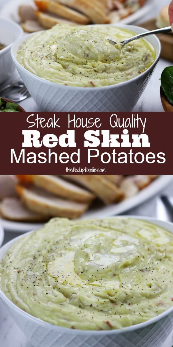 Red Skin Mashed Potatoes recipe creates ultra flavorful and creamy Thanksgiving style mashed potatoes. This recipe has turned potato haters into potato lovers. It's so easy to make and tastes so gourmet. #MashedPotatoesRecipe #RedSkinMashedPotatoes https://www.thefedupfoodie.com