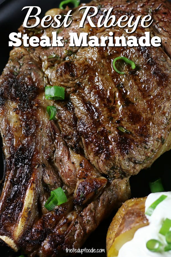 This recipe creates the Best Ribeye Steak Marinade that is bursting with fresh rosemary and garlic. Super flavorful and delicious rib eye steaks.
#RibEyeSteakRecipes #RibEyeSteakMarinade #RibEyeSteakMarinadeGarlic #HowToCookRibEye #GarlicMarinade
https://www.thefedupfoodie.com