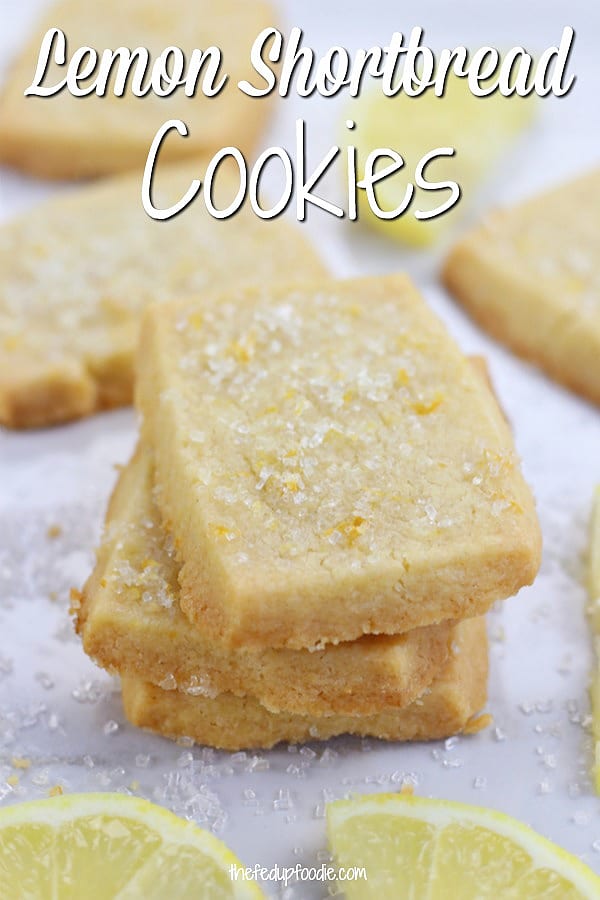 Sweet and buttery, Lemon Shortbread Cookies are simple cookies perfect for holidays, special events or just as a treat for lemon lovers. 
#LemonShortbreadCookies #EasyLemonShortbread #BestLemonCookies https://www.thefedupfoodie.com