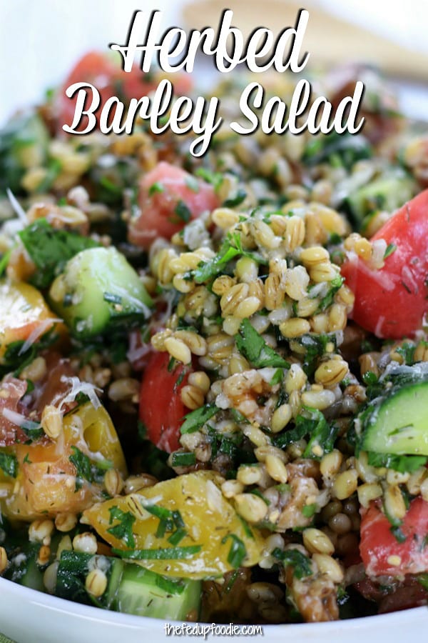 Satisfying and insanely delicious, Herbed Barley Salad has the fresh flavors of lemon, dill, mint and cilantro. We love having this has a wholesome and cold side dish to chicken, beef, lamb, pork or fish. 
#BarleySalad #ColdGrainSalad #HealthySalad #LemonDressing #EasyGrainSalad https://www.thefedupfoodie.com/