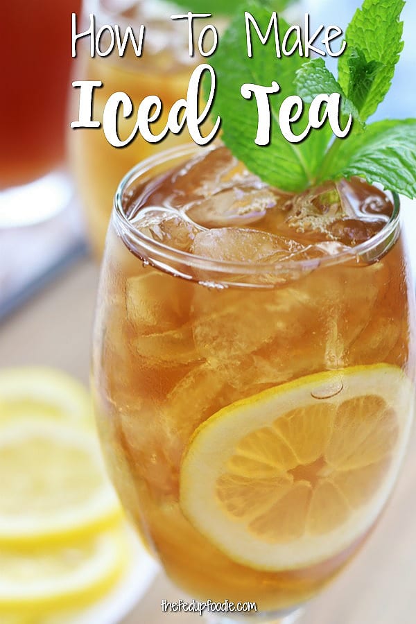 Learning how to make iced tea is extremely easy with this recipe and guide. So delicious and simple, this is a summer staple in our house every year.
#IcedTea #HomemadeIcedTea #HealthyIcedTea #IceTea
https://www.thefedupfoodie.com