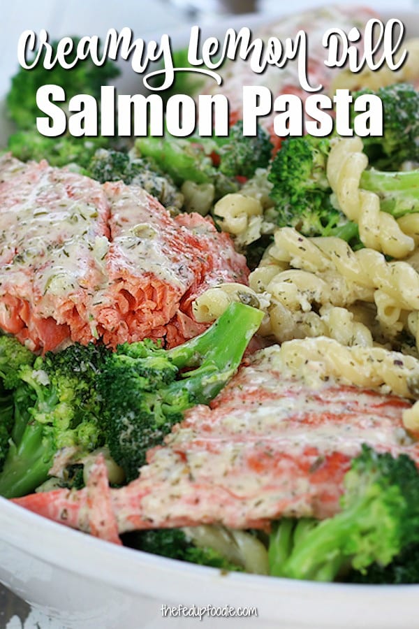 Creamy Lemon Dill Salmon Pasta is easy enough for a weeknight and yet so very gourmet tasting. With flavors of lemon, capers, garlic and dill, you are sure to feel like a 30 minute chef. 
#SalmonPasta #CreamySalmonPasta #EasySalmonPasta #PastaWithBroccoli https://www.thefedupfoodie.com