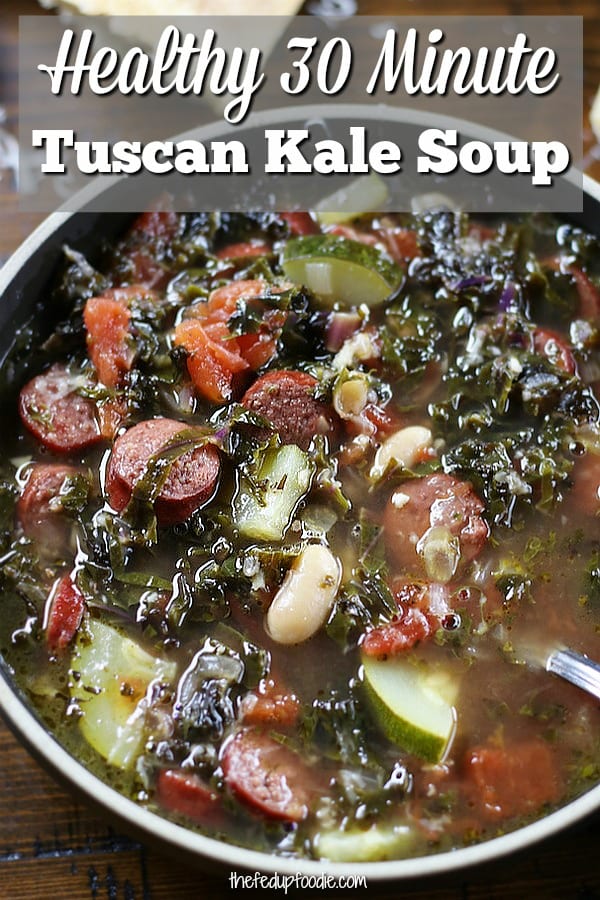 Tuscan Kale Soup is a 30 minute healthy and delicious dinner perfect for busy nights. With white beans, sausage and Italian flavors, this soup is absolutely divine.
#HealthySoupRecipes #EasySoupRecipe #30MinuteMeals #KaleSoup #WhiteBeanSoup #SausageSoup https://www.thefedupfoodie.com