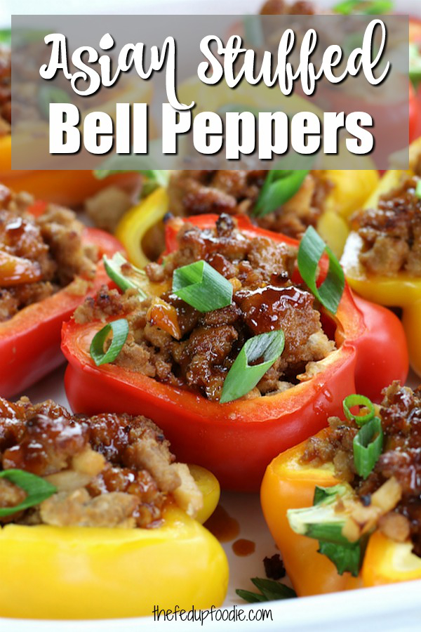 Asian Chicken Stuffed Peppers is such a fun and delicious way to eat your veggies. A low-carb dish that is big on flavor. and the leftovers freeze well for easy dinners late in the month. 
#StuffedBellPeppers #HealthyStuffedPeppers #ChickenStuffedPeppers #WithOutRice https://www.thefedupfoodie.com/