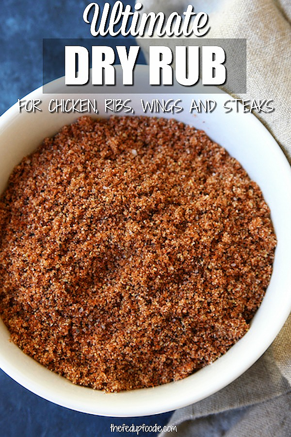 Husband Approved Dry Rub makes chicken, ribs or your favorite cut of meat taste absolutely phenomenal. This recipe has a great balance of heat, spice and sweetness. Both men and women will go crazy for the flavors of this dry rub. 
#DryRub #SpiceBlend https://www.thefedupfoodie.com