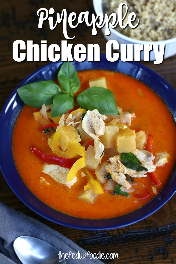 Sweet, creamy and savory, this Thai Pineapple Chicken Curry is a quick and healthy dinner recipe. The secret to its incredible flavor is the coconut milk, red curry paste and fish sauce. A mouthwatering 30 minute dinner!
#PineappleChickenCurry #PineappleCurry #ThaiPineappleCurry
https://www.thefedupfoodie.com