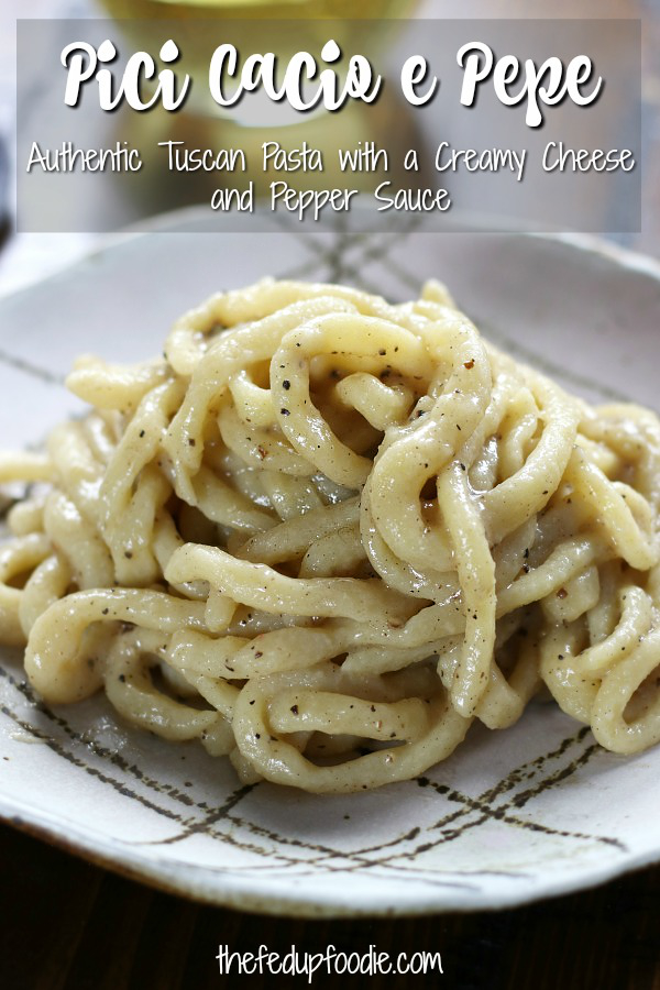 If ever there was a bucket list recipe, Pici Cacio e Pepe is it! Creamy cheese and pepper sauce surround hearty homemade Tuscan noodles. So gourmet and yet so simple. 
#CacioePepeAuthentic #PastaCacioePepe #Cheeseand Pepper Pasta https://www.thefedupfoodie.com