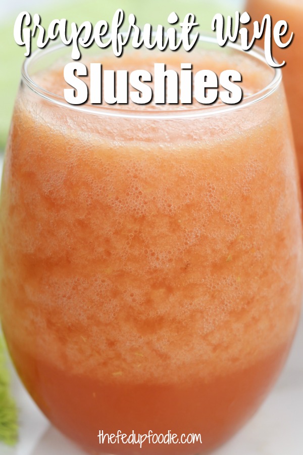 This Grapefruit Wine Slushies recipe creates incredibly refreshing summer cocktails that are so easy to make. Learn how to make wine slushies at home with only 3 ingredients and a blender. Such a fun way to stay cool when temperatures rise. #WineSlushie #SummerCocktails https://www.thefedupfoodie.com