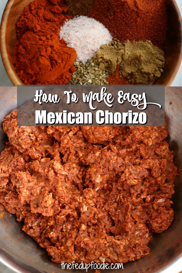 Whether chorizo is paired with another meat to add a depth of flavor or is the star of a recipe, this sausage takes dinners to over the top delicious. Flavorful Mexican Style Homemade Chorizo is incredibly easy to make with these simple steps. 
#Chorizo #ChorizoRecipes #HomemadeChorizoRecipes #HomemadeChorizoRecipesHowToMake #PorkChorizoRecipes https://www.thefedupfoodie.com