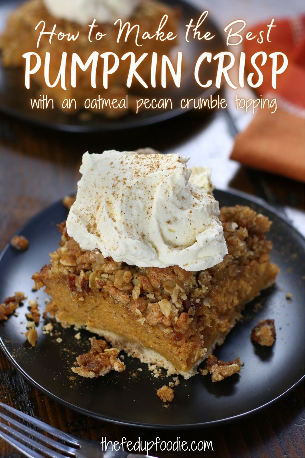 The Best Pumpkin Crisp Easy Thanksgiving Dessert 