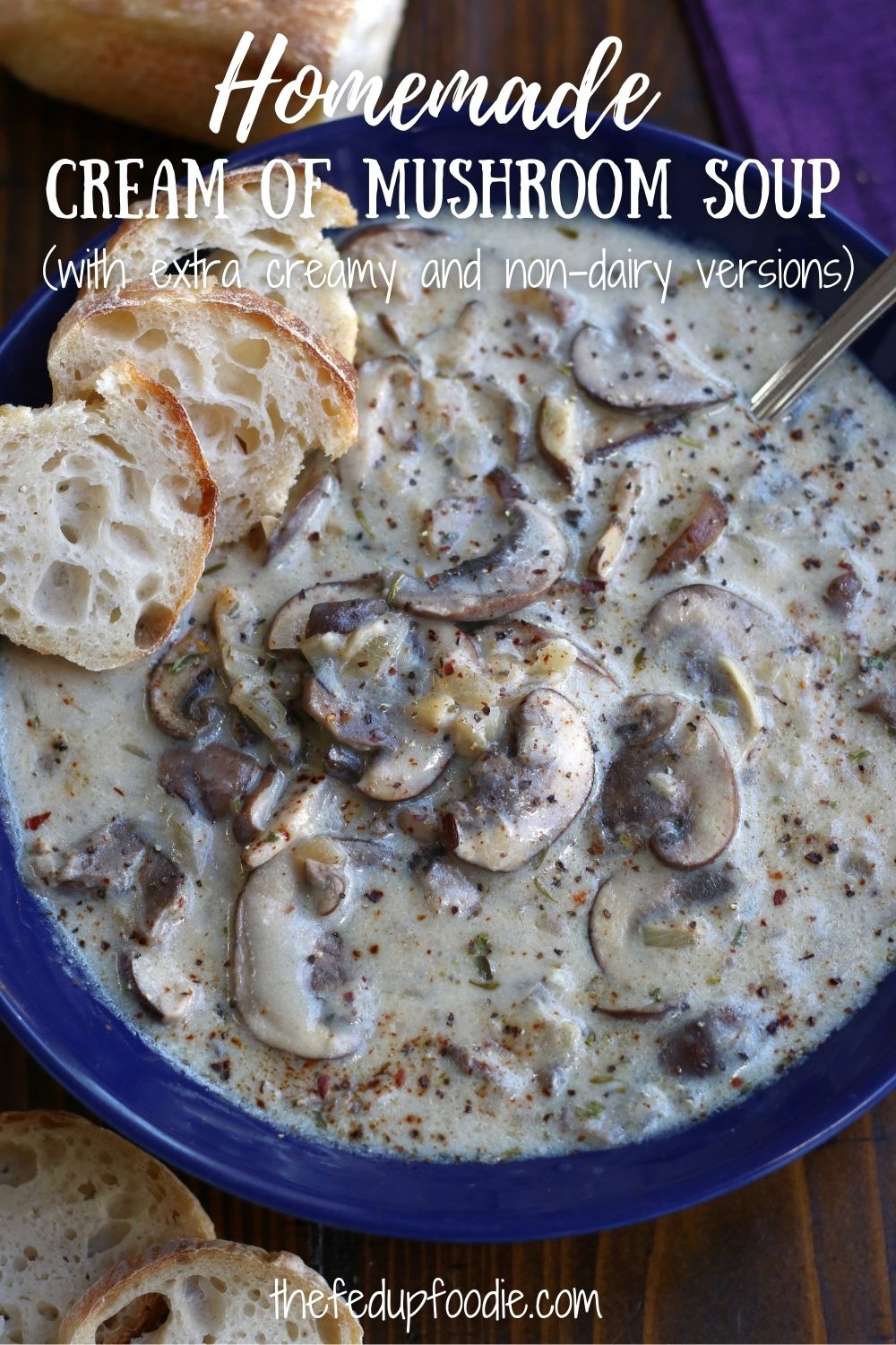 Homemade Cream of Mushroom Soup has a full bodied savory flavor and is loaded with two different kind of mushrooms. This soup is quick and easy to make with both dairy free and extra creamy options. However, for a deep rich flavor take the extra time and caramelize the onions. 
#CreamOfMushroomSoup #DairyFreeCreamOfMushroomSoup #CreamOfMushroomSoupDIY #EasyMushroomSoup #HomeMadeCreamOfMushroomSoup