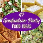 Collage of 4 photos from the 47 Graduation Party Food Ideas Post.