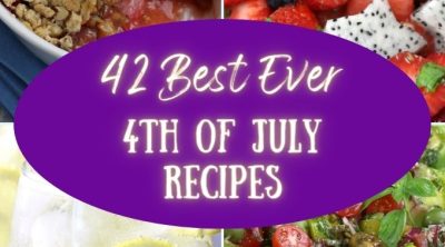 Collage of four photos for the post titled 42 Best Ever 4th of July Recipe.